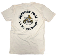 Support Your Local Woodshop Moto Shirt
